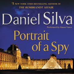 Portrait of a Spy: A Novel Audiobook, by Daniel Silva
