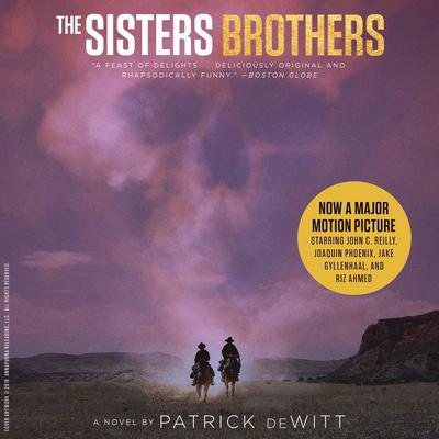 The Sisters Brothers: A Novel Audiobook, by 
