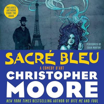 Sacre Bleu: A Comedy d'Art Audiobook, by 