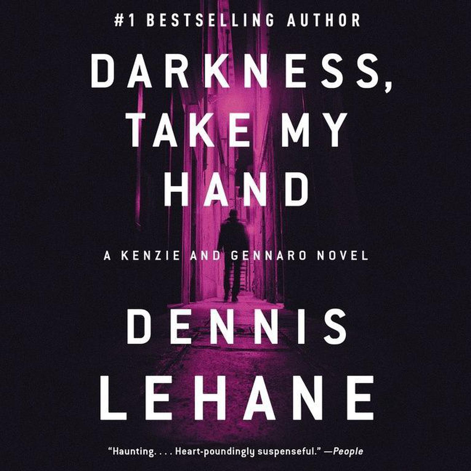 Darkness, Take My Hand Audiobook, by Dennis Lehane