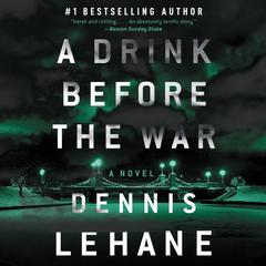 A Drink Before the War Audiobook, by 