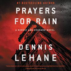 Prayers for Rain Audiobook, by Dennis Lehane