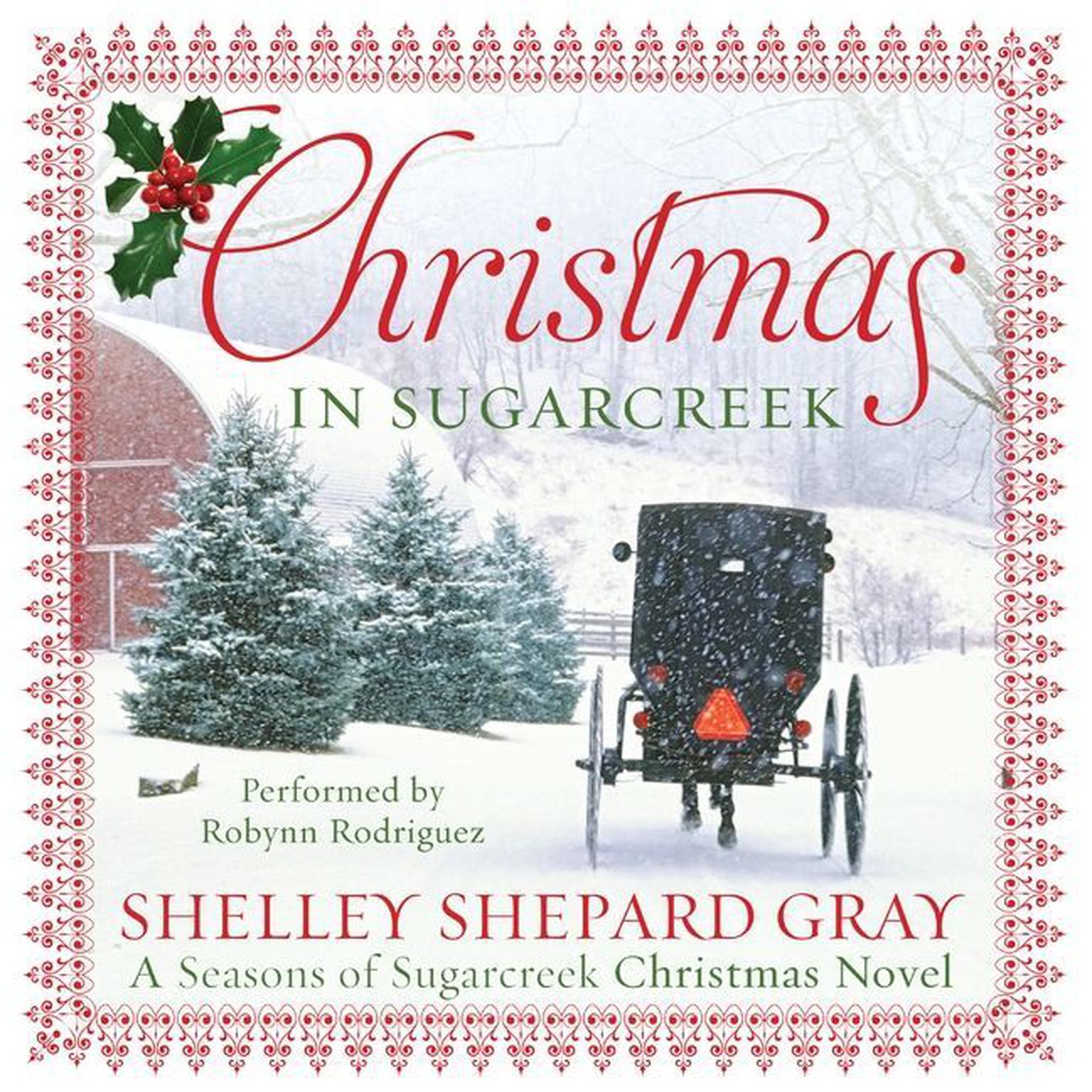 Christmas in Sugarcreek: A Christmas Seasons of Sugarcreek Novel Audiobook, by Shelley Shepard Gray