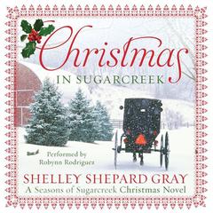 Christmas in Sugarcreek: A Christmas Seasons of Sugarcreek Novel Audiobook, by 