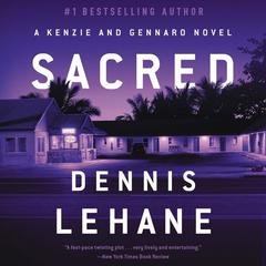Sacred: A Novel Audiobook, by Dennis Lehane