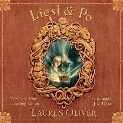 Liesl & Po Audiobook, by Lauren Oliver