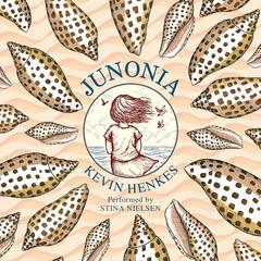 Junonia Audiobook, by Kevin Henkes