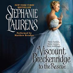 Viscount Breckenridge to the Rescue: A Cynster Novel Audiobook, by Stephanie Laurens