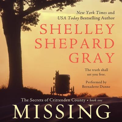 Missing: The Secrets of Crittenden County, Book One Audiobook, by Shelley Shepard Gray