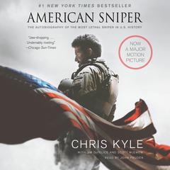 American Sniper: The Autobiography of the Most Lethal Sniper in U.S. Military History Audiobook, by Chris Kyle