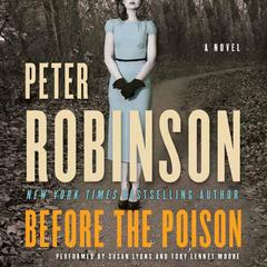 Before the Poison: A Novel Audiobook, by Peter Robinson