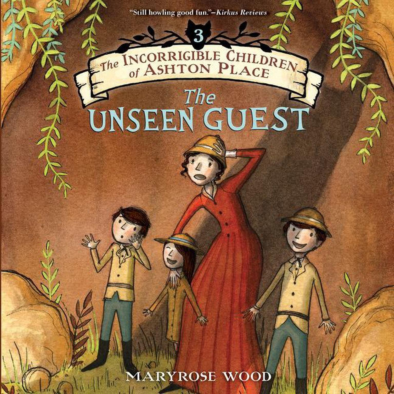 The Incorrigible Children of Ashton Place: Book III Audiobook, by Maryrose Wood