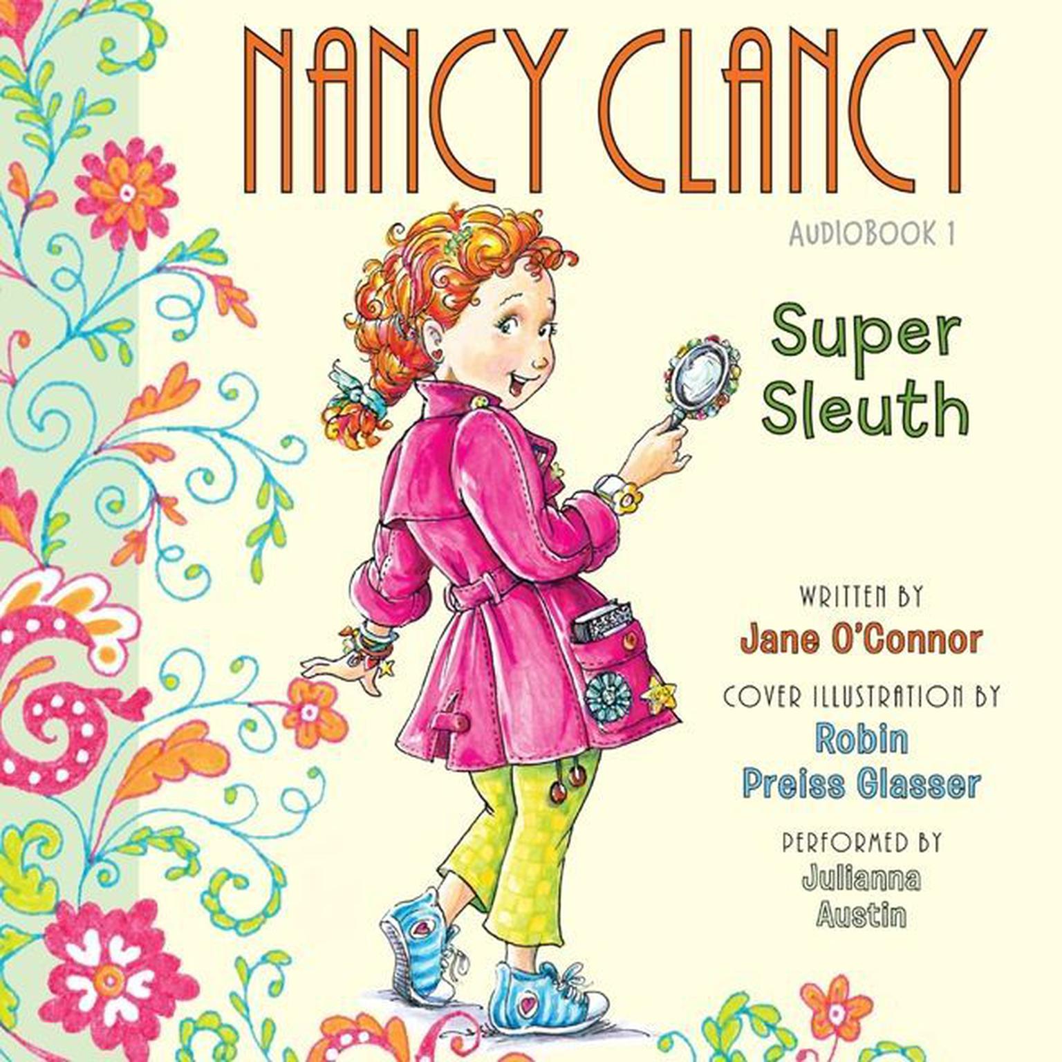 Fancy Nancy: Nancy Clancy, Super Sleuth Audiobook, by Jane O’Connor