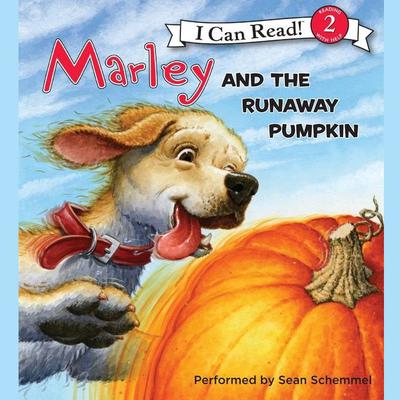 Marley: Marley and the Runaway Pumpkin Audiobook, by John Grogan