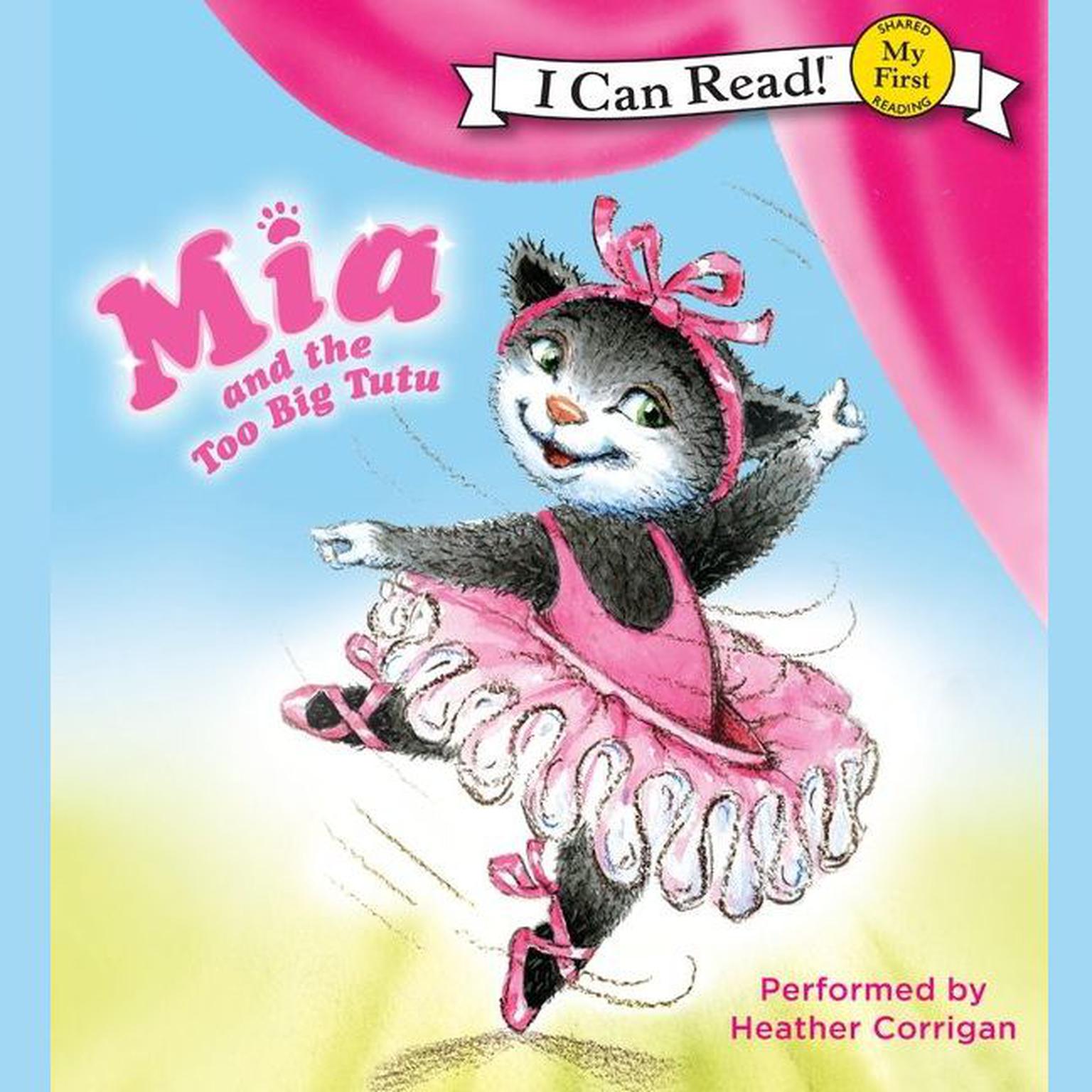 Mia and the Too Big Tutu Audiobook, by Robin Farley