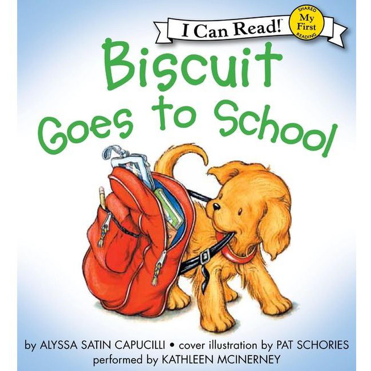 Biscuit Goes to School Audiobook, by Alyssa Satin Capucilli