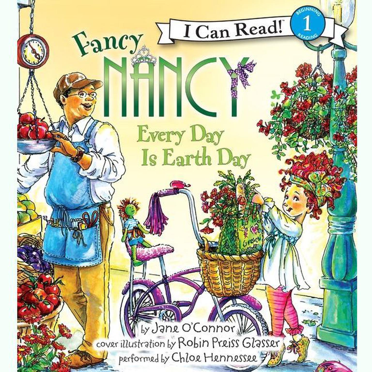 Fancy Nancy: Every Day Is Earth Day Audiobook, by Jane O’Connor
