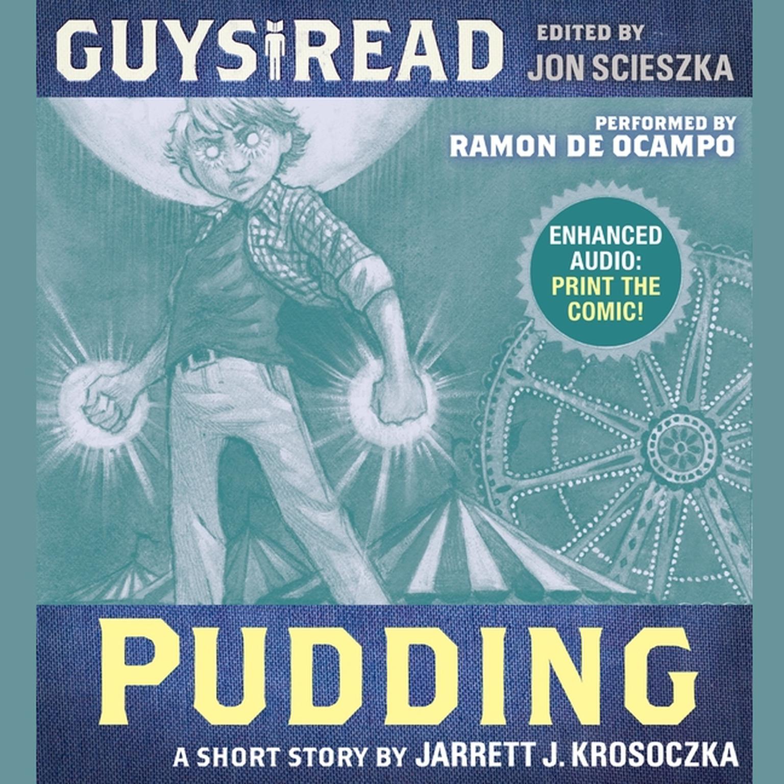 Guys Read: Pudding Audiobook, by Jarrett J. Krosoczka