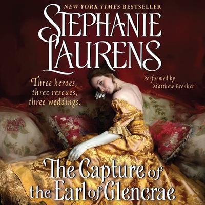 The Capture of the Earl of Glencrae Audiobook, by Stephanie Laurens