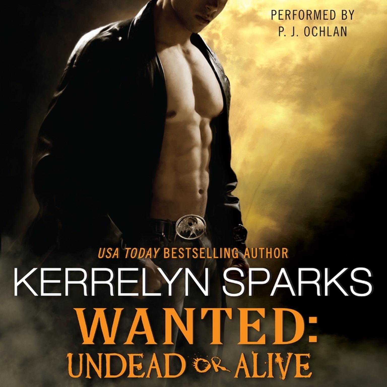 Wanted: Undead or Alive Audiobook, by Kerrelyn Sparks