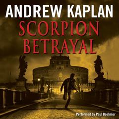 Scorpion Betrayal Audiobook, by Andrew Kaplan