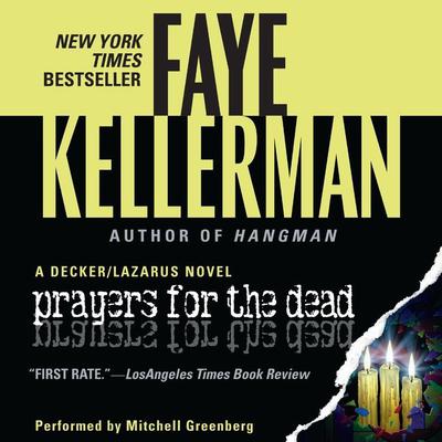 Prayers for The Dead: A Decker/Lazarus Novel Audiobook, by Faye Kellerman