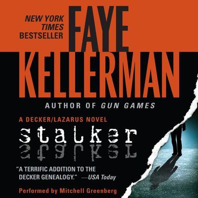 Stalker: A Decker/Lazarus Novel Audiobook, by Faye Kellerman