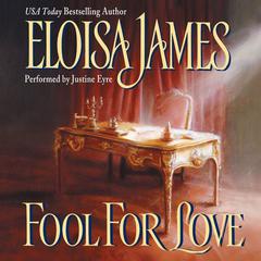 Fool for Love Audiobook, by Eloisa James