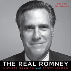 The Real Romney Audiobook, by Michael Kranish