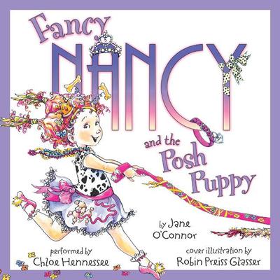 Fancy Nancy and the Posh Puppy Audiobook, by 
