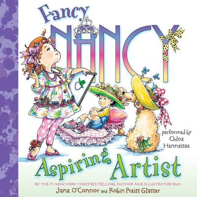 Fancy Nancy: Aspiring Artist Audiobook, by 