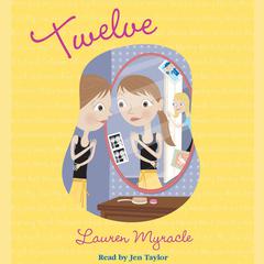 Twelve Audiobook, by Lauren Myracle