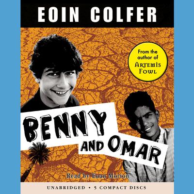 Benny and Omar Audiobook, by Eoin Colfer