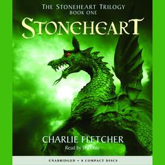 Stoneheart Audiobook, by Charlie Fletcher