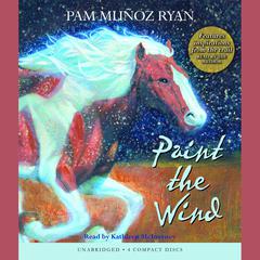 Paint the Wind Audiobook, by Pam Muñoz Ryan