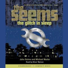 The Glitch in Sleep Audiobook, by John Hulme