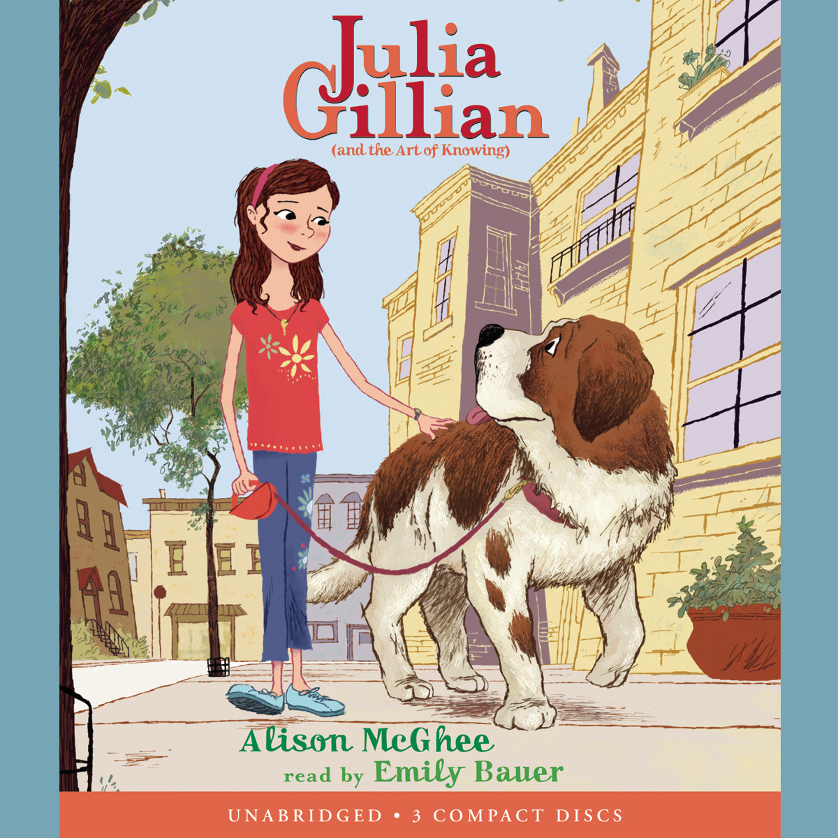 Julia Gillian (and the Art of Knowing) Audiobook, by Alison McGhee