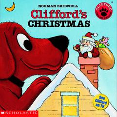 Clifford’s Christmas Audiobook, by Norman Bridwell