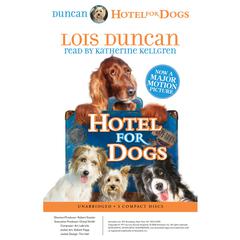 Hotel for Dogs Audiobook, by Lois Duncan