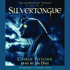 Silvertongue Audiobook, by Charlie Fletcher