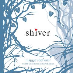 Shiver Audiobook, by Maggie Stiefvater