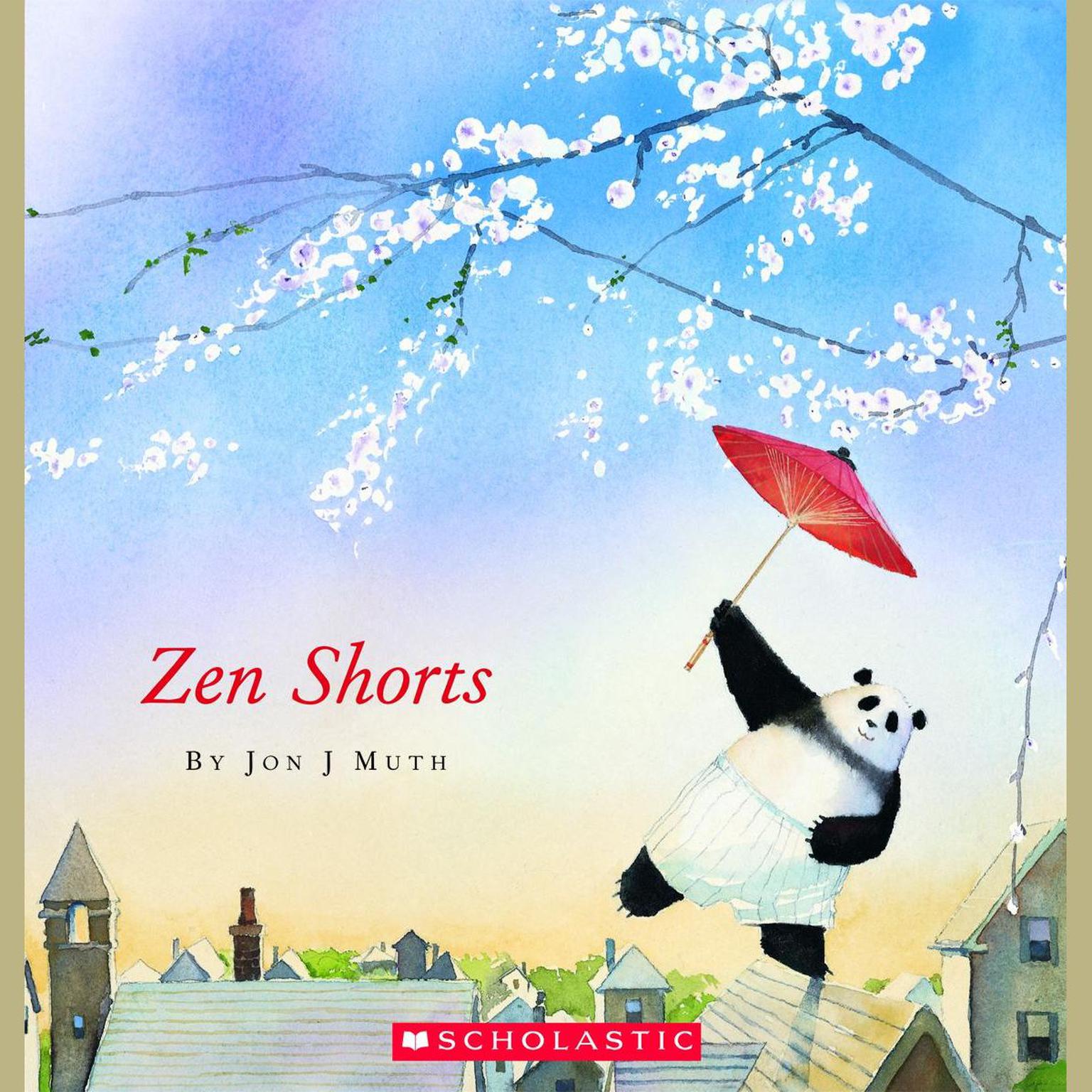 Zen Shorts Audiobook, by Jon J. Muth