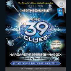 Into the Gauntlet Audiobook, by Margaret Peterson Haddix