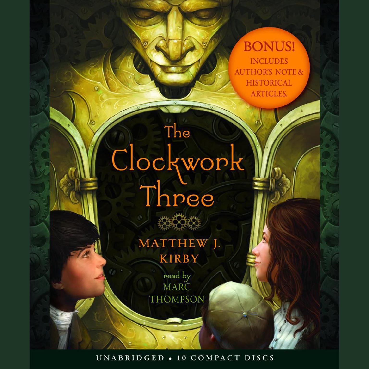 The Clockwork Three Audiobook, by Matthew J. Kirby