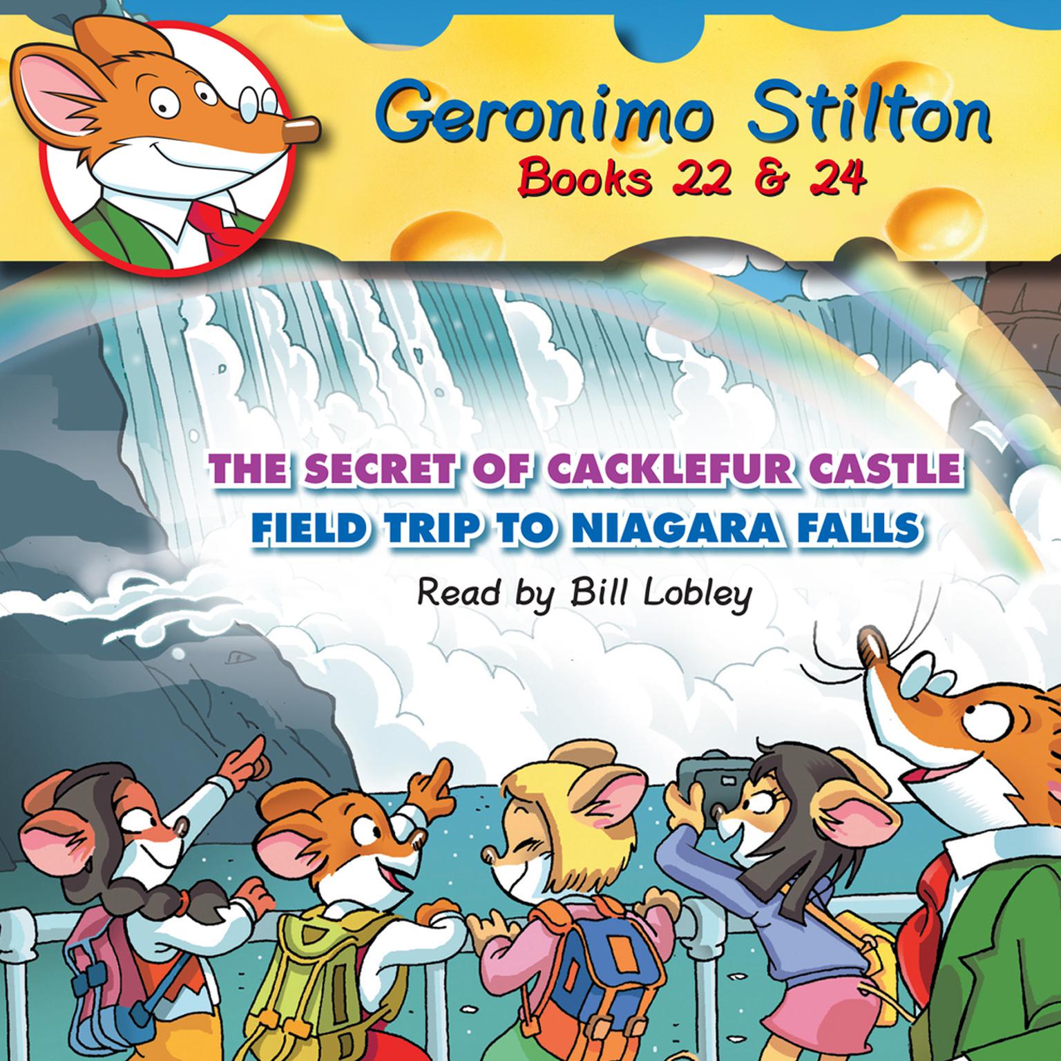 The Secret of Cacklefur Castle / Field Trip to Niagra Falls (Geronimo Stilton #22 & #24) Audiobook, by Geronimo Stilton