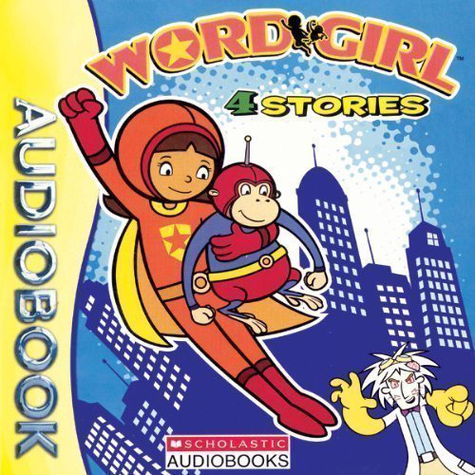 The Adventures of Wordgirl Collection: Four Stories Audiobook, by Annie Auerbach