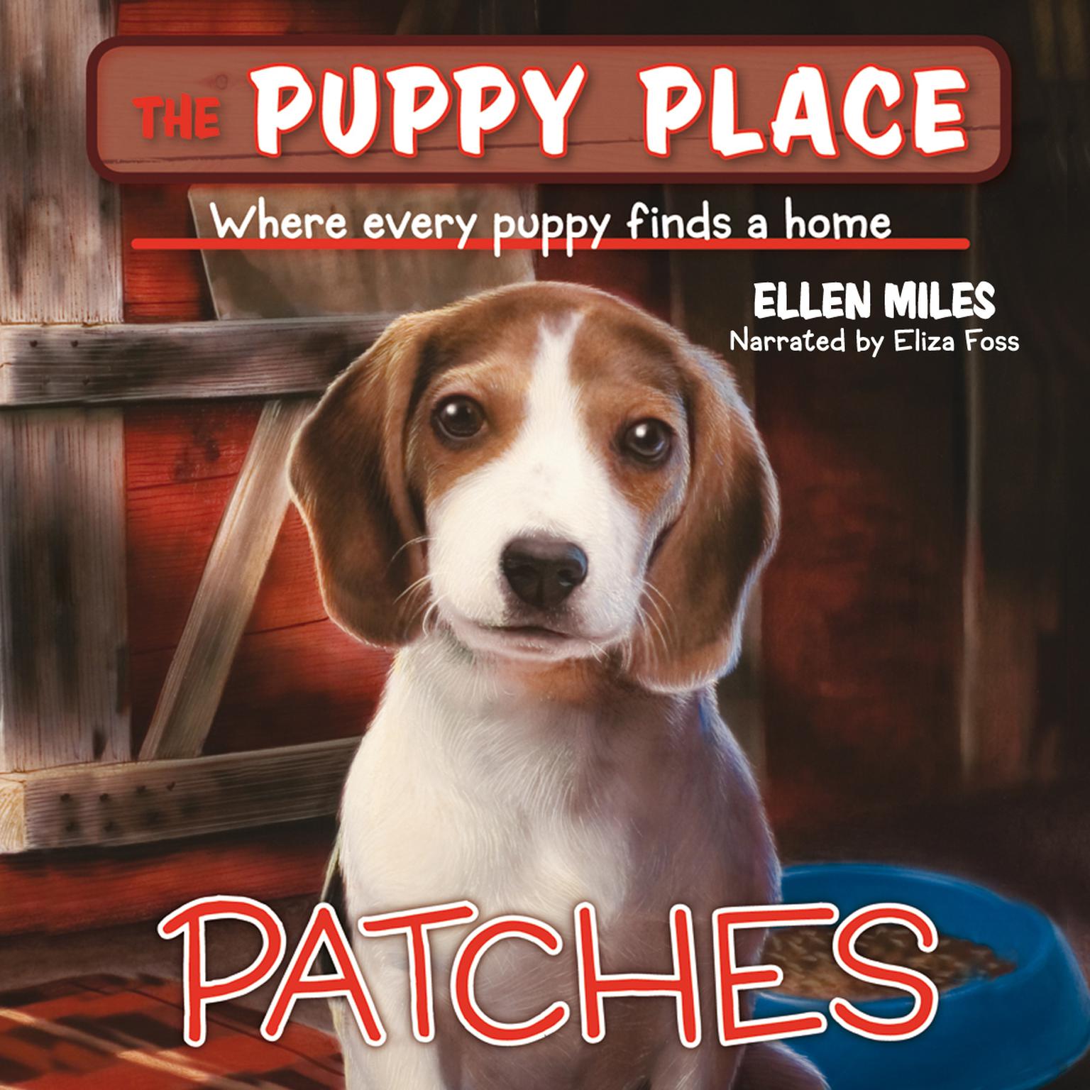 Patches (The Puppy Place #8): Puppy Place:#8 Patches Digital Download Audiobook, by Ellen Miles