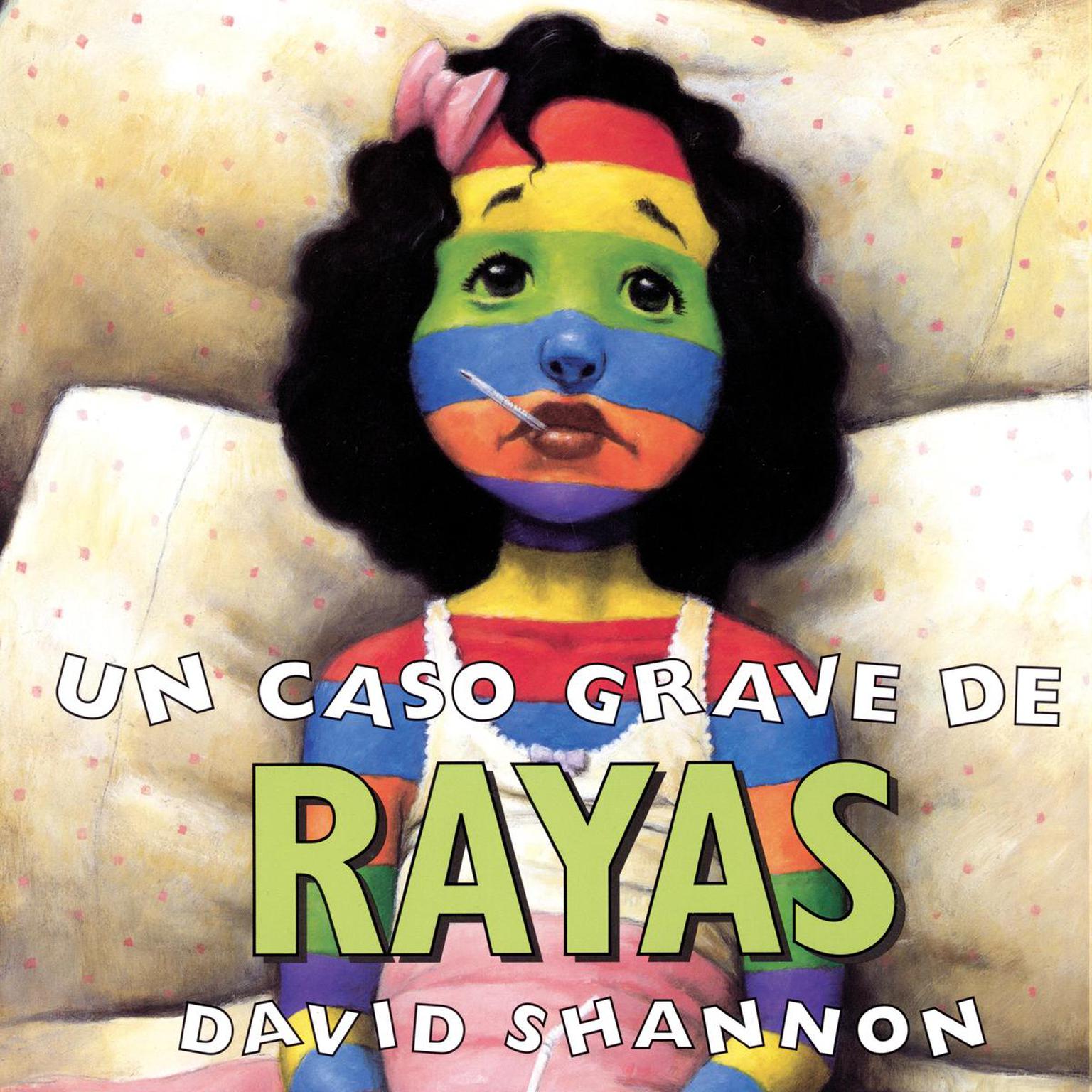 A Bad Case of Stripes Audiobook, by David Shannon