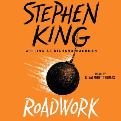 Roadwork Audiobook, by Stephen King