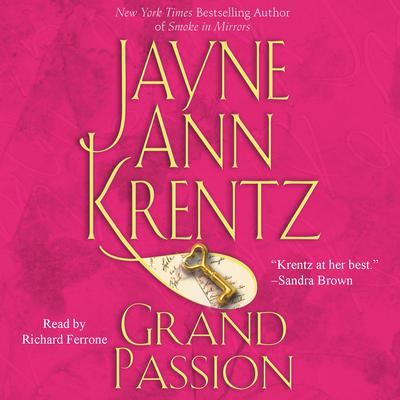 Grand Passion Audiobook, by Jayne Ann Krentz